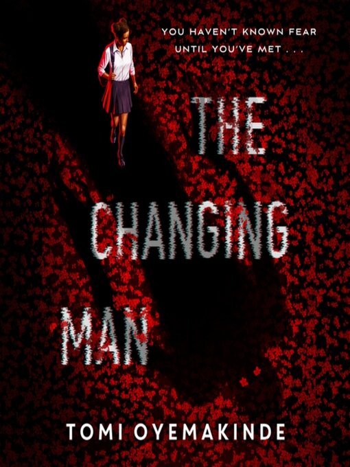 Title details for The Changing Man by Tomi Oyemakinde - Available